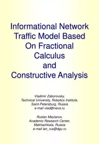 Informational Network Traffic Model Based On Fractional Calculus and Constructive Analysis