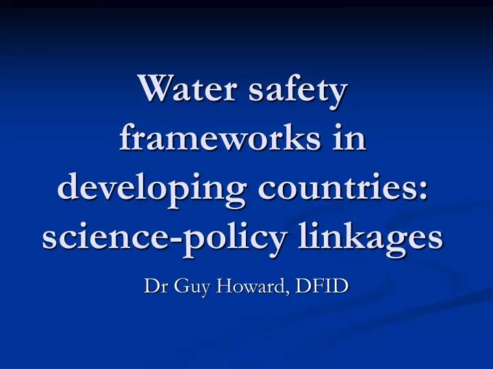 water safety frameworks in developing countries science policy linkages