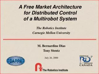 A Free Market Architecture for Distributed Control of a Multirobot System