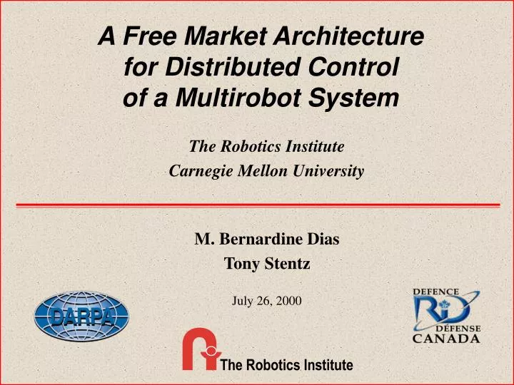 a free market architecture for distributed control of a multirobot system
