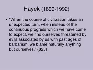 Hayek (1899-1992)