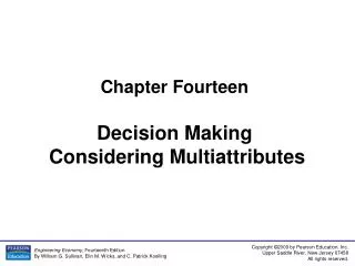 Chapter Fourteen Decision Making Considering Multiattributes