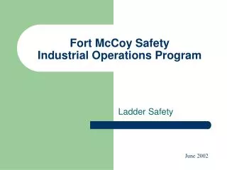 Fort McCoy Safety Industrial Operations Program