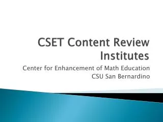 CSET Content Review Institutes