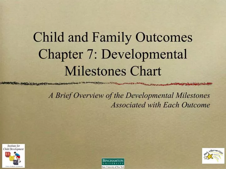 child and family outcomes chapter 7 developmental milestones chart