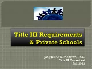 Title III Requirements &amp; Private Schools