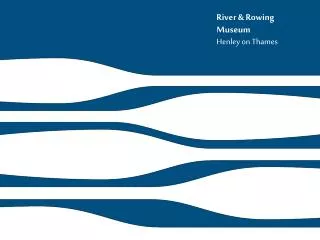 River &amp; Rowing Museum Henley on Thames