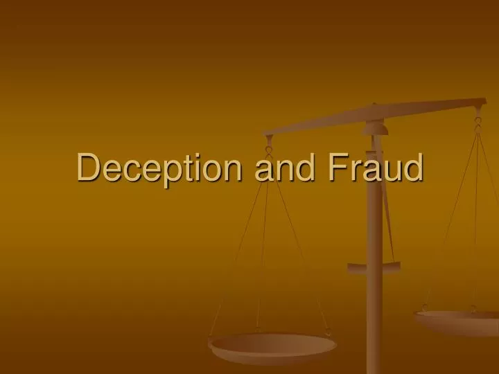 deception and fraud