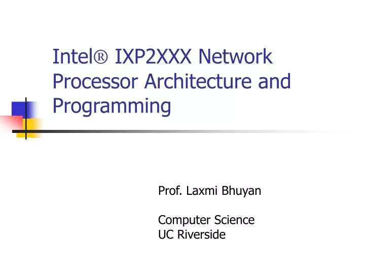 intel ixp2xxx network processor architecture and programming