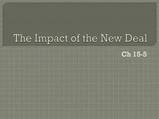the impact of the new deal