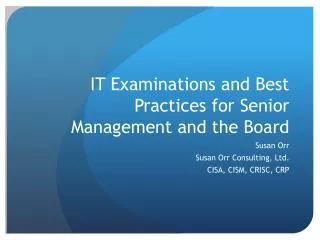 IT Examinations and Best Practices for Senior Management and the Board