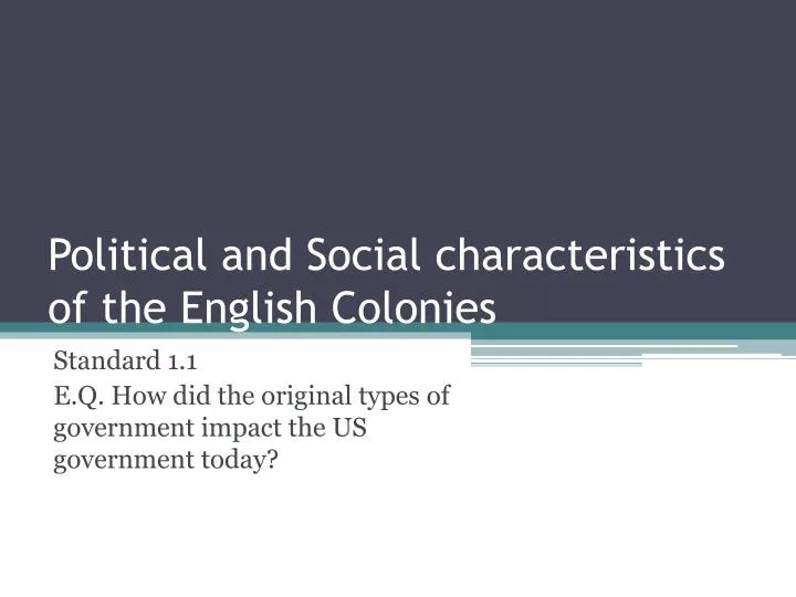 political and social characteristics of the english colonies