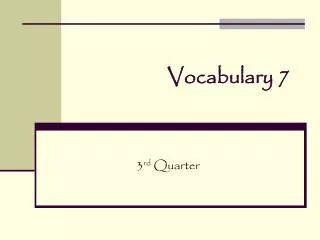 Vocabulary 7