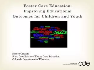 Foster Care Education: Improving Educational Outcomes for Children and Youth