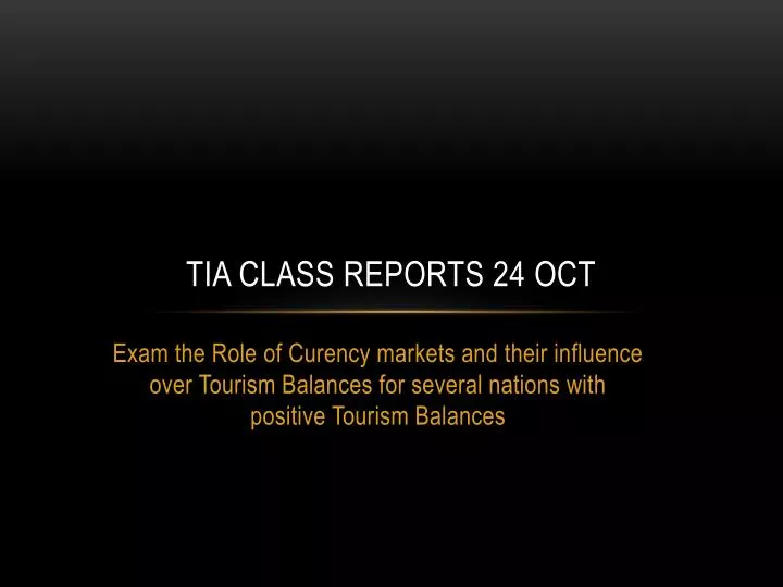 tia class reports 24 oct