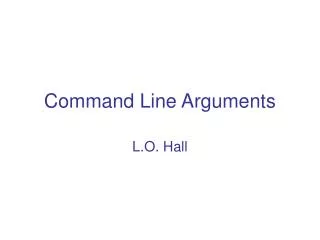 Command Line Arguments