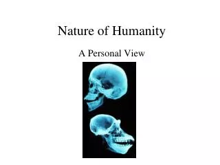 Nature of Humanity