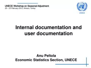 Internal documentation and user documentation
