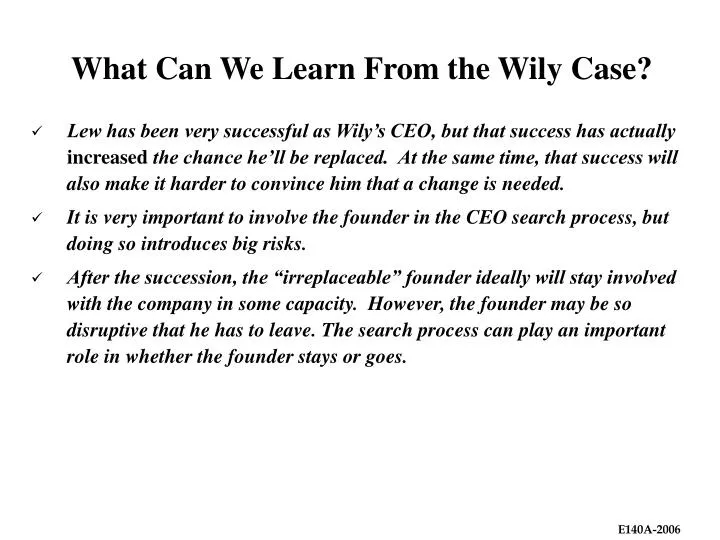 what can we learn from the wily case