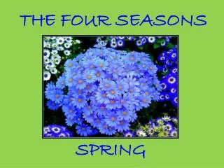 THE FOUR SEASONS