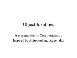 Object Identities