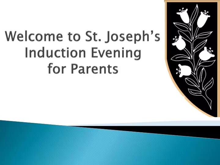 welcome to st joseph s induction evening for parents