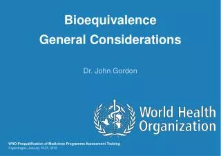 Bioequivalence General Considerations