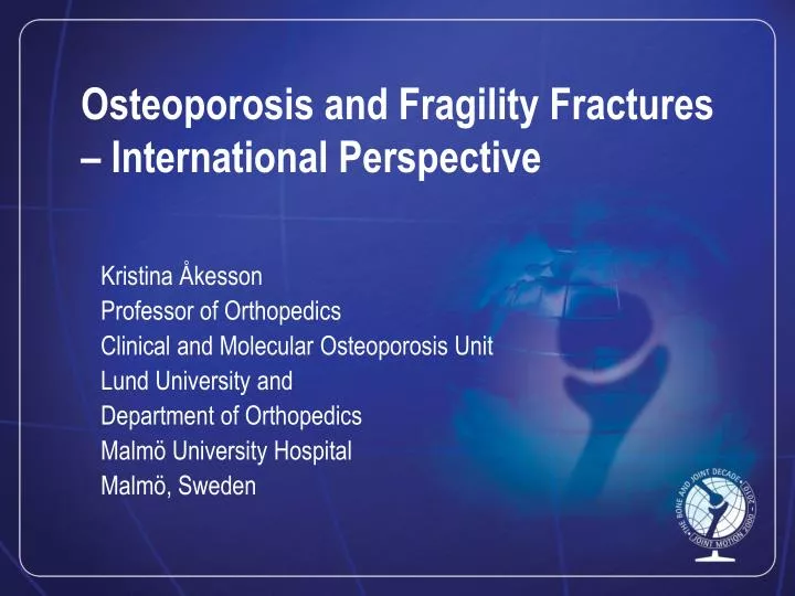 osteoporosis and fragility fractures international perspective