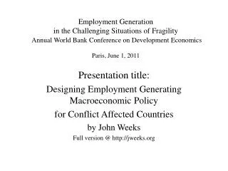 Employment Generation in the Challenging Situations of Fragility Annual World Bank Conference on Development Economics
