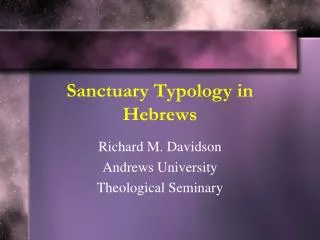 Sanctuary Typology in Hebrews