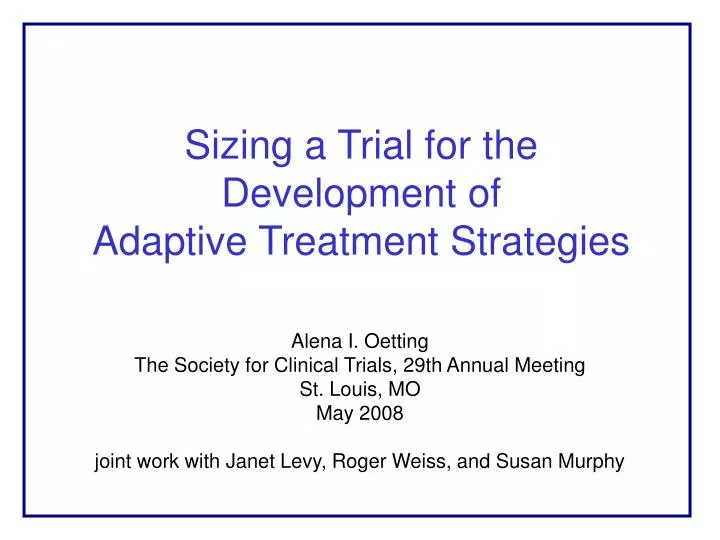 sizing a trial for the development of adaptive treatment strategies