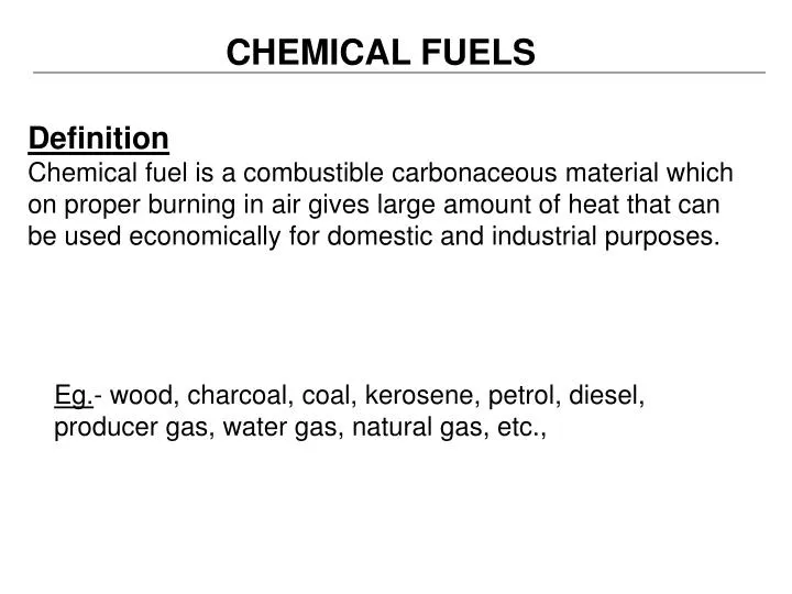 Properties of Chafing Fuels, Definition