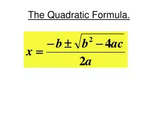 the quadratic formula