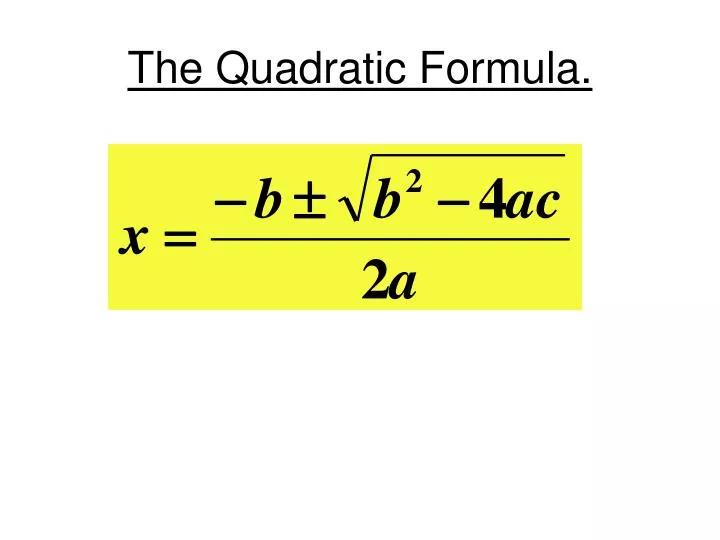 the quadratic formula