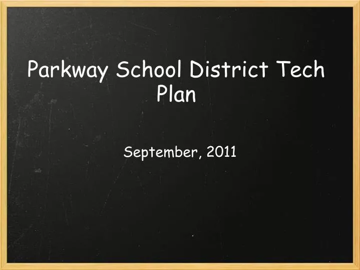 parkway school district tech plan