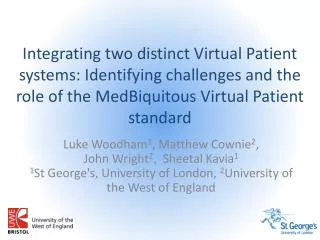 Integrating two distinct Virtual Patient systems: Identifying challenges and the role of the MedBiquitous Virtual Pati