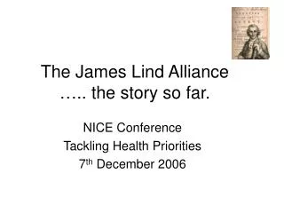The James Lind Alliance ….. the story so far.