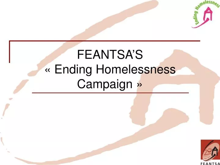 feantsa s ending homelessness campaign