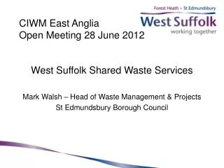 CIWM East Anglia Open Meeting 28 June 2012