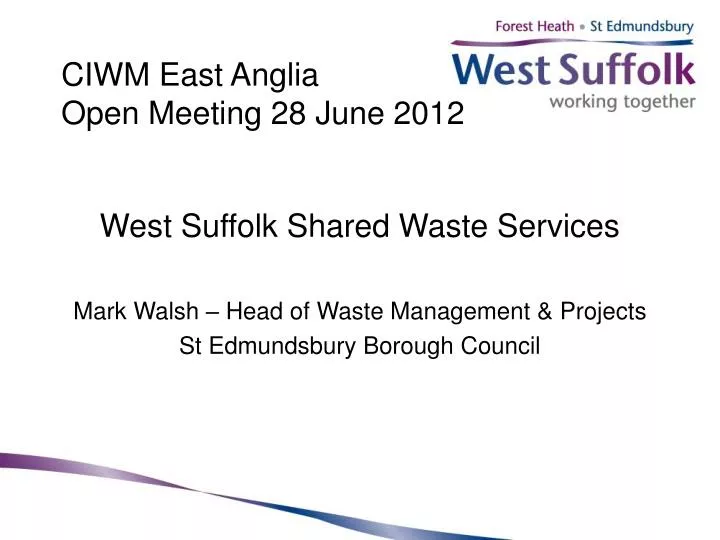 ciwm east anglia open meeting 28 june 2012