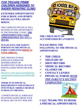 EXTENDED APPOINTMENTS FOR SCHOOL AND SPORTS PHYSICALS WILL BEGIN 06/02/11.