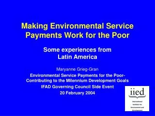 Making Environmental Service Payments Work for the Poor