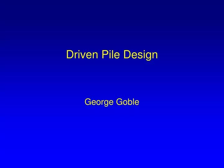 driven pile design