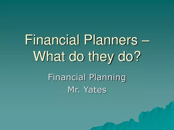 financial planners what do they do