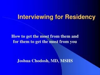 Interviewing for Residency