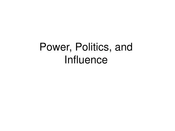 power politics and influence