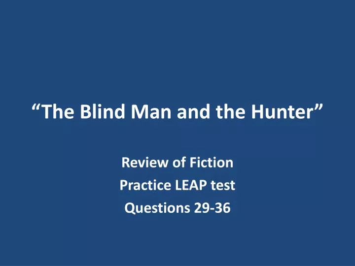 the blind man and the hunter