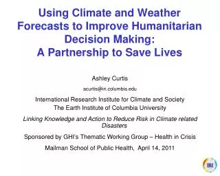 Using Climate and Weather Forecasts to Improve Humanitarian Decision Making: A Partnership to Save Lives