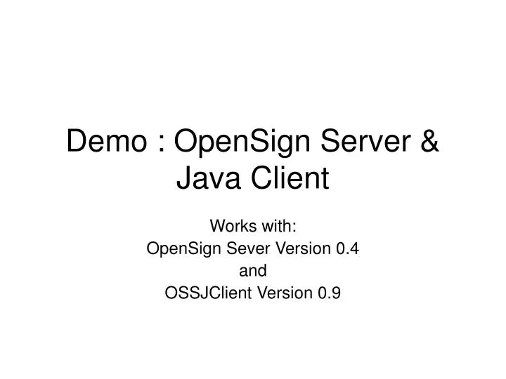 demo opensign server java client