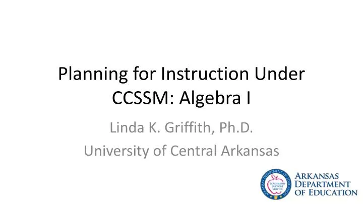 planning for instruction under ccssm algebra i